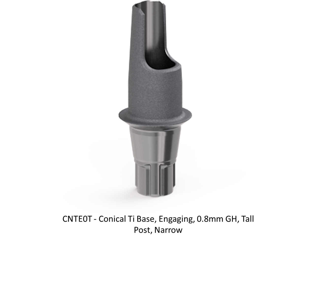 CONICAL TI BASE, ENGAGING, 0.8MM GH, TALL POST, NARROW